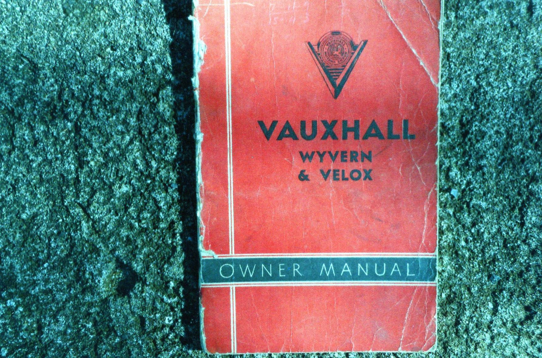 VAUXHALL WYVERN AND VELOX 1956 FACTORY OWNERS MANUAL