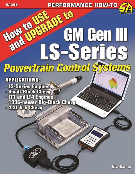 HOW TO USE & UPGRADE TO GM Gen 3 LS POWERTRAIN CONTROL SYSTEM BOOK SAD-SA255
