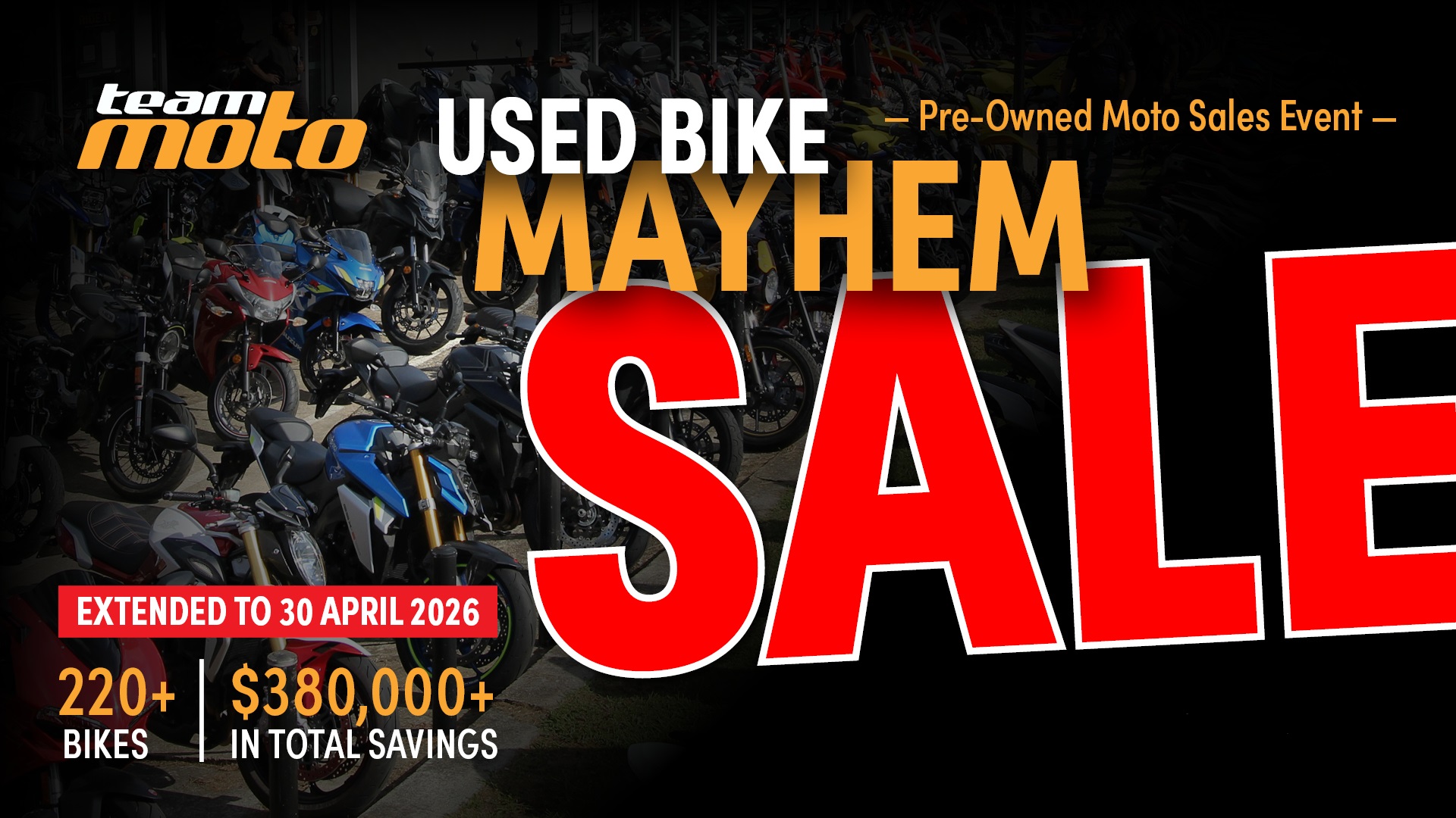 TEAMMOTO'S USED BIKE MAYHEM SALE EXTENDED 
