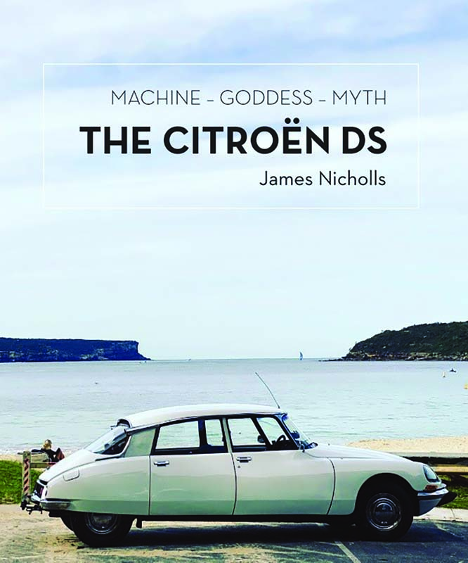 Machine - Goddess - Myth: The Citroën DS