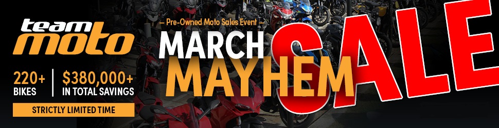 March Mayhem is Officially ON at TeamMoto