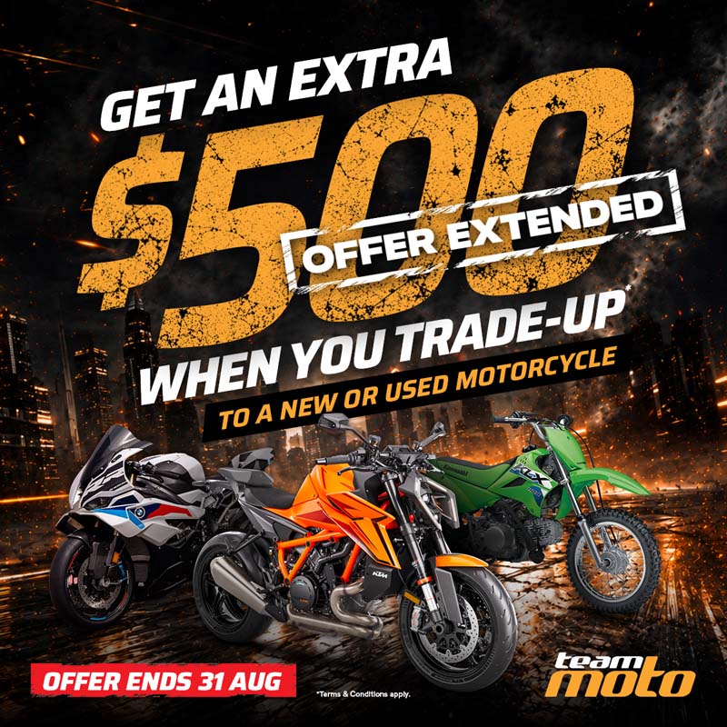 TeamMoto $500 Trade-Up Bonus Is Extended for August!