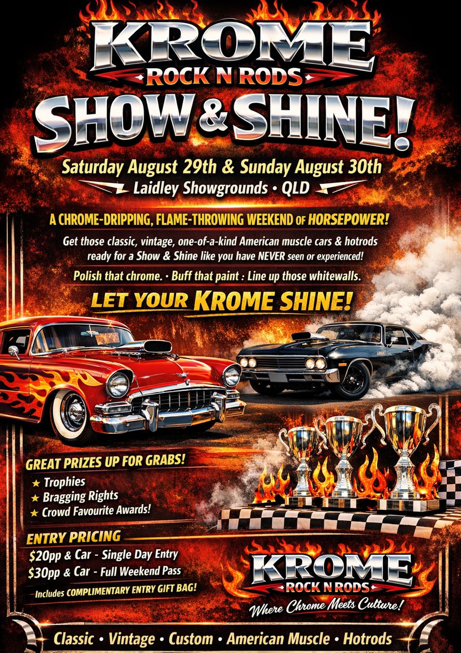 KROME ROCK N RODS – SHOW & SHINE